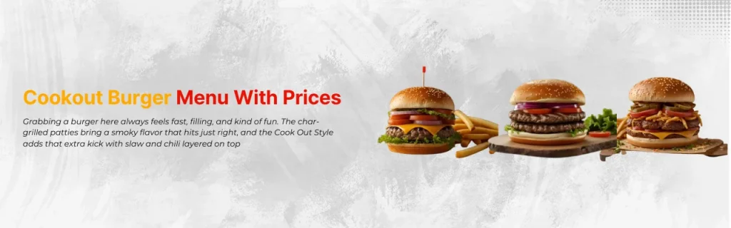 Cookout Burger Menu With prices and calories
