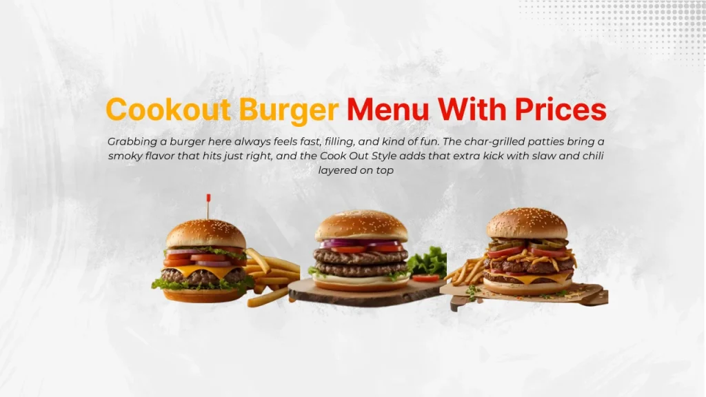 Cookout Burger Menu with prices
